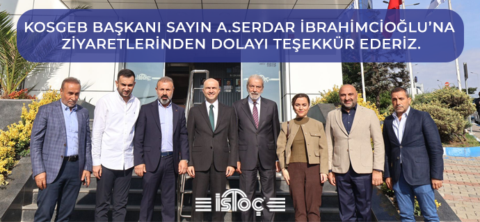KOSGEBTEN İSTOÇA ZİYARET