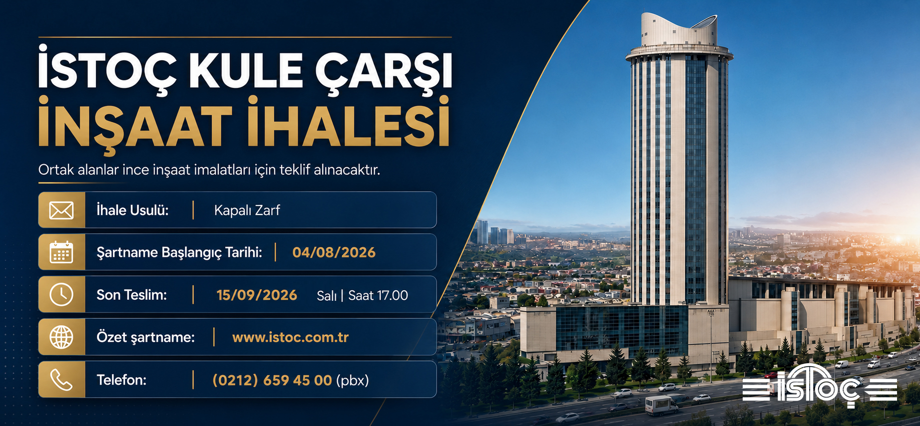İSTOÇ KULE ÇARŞI İNŞAAT İHALESİ