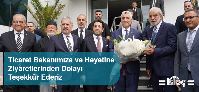 Sayın Bakanımıza ve Heyetine Teşekkür Ederiz!